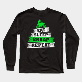 Funny Eat Sleep Braap Repeat Braap Dirt Bike Long Sleeve T-Shirt